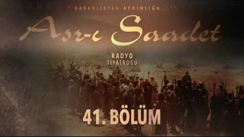 ASRI SAADET.. 41. Bölüm