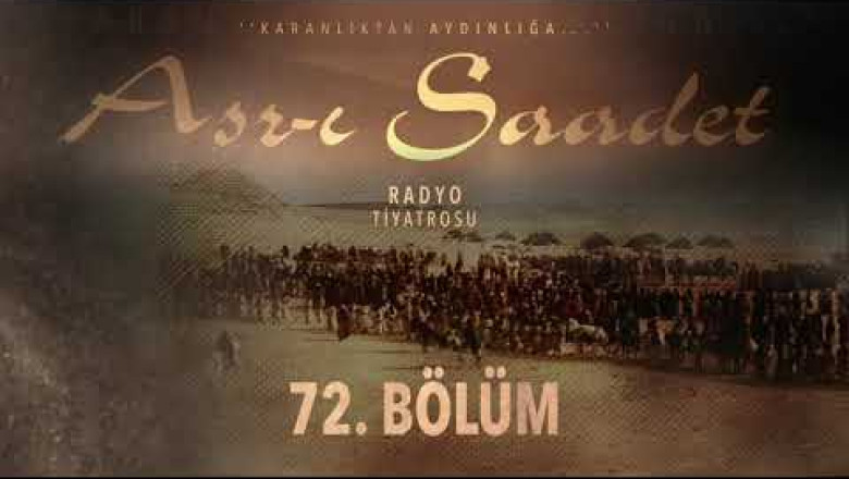ASRI SAADET.. 72. Bölüm