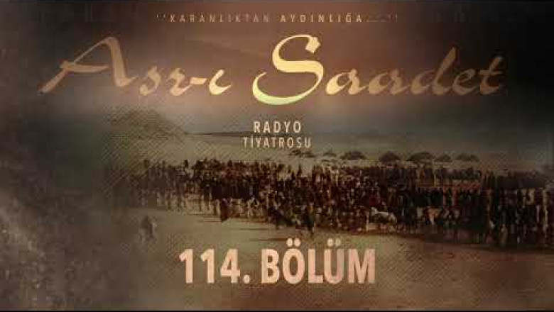 ASRI SAADET.. 114. Bölüm