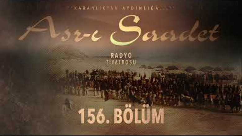 ASRI SAADET..156. Bölüm
